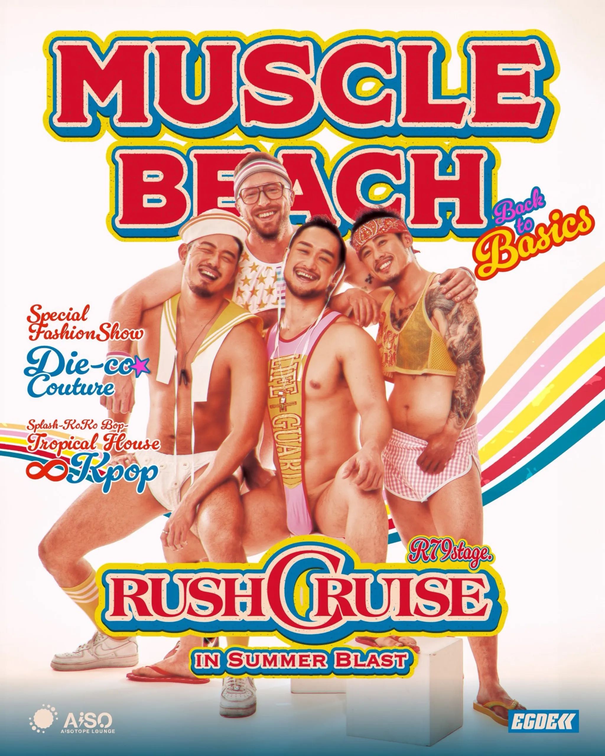 SUMMER BLAST RUSHCRUISE R79stage. ［MUSCLE BEACH］
